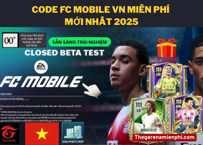 Code FC Mobile VN miễn phí mới nhất 2025