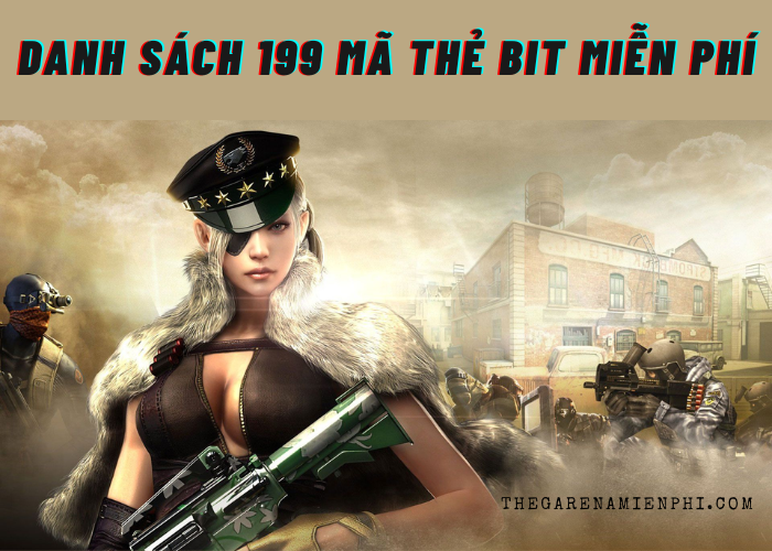 Danh sách 199 mã thẻ Bit miễn phí