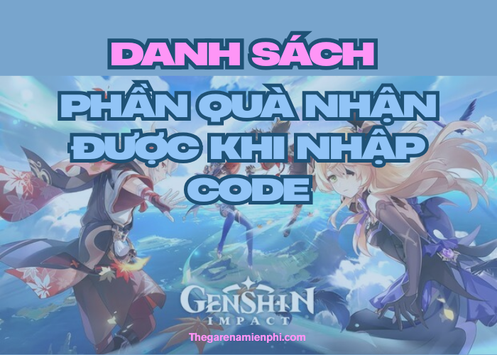 Danh sách phần quà nhận được khi nhập code