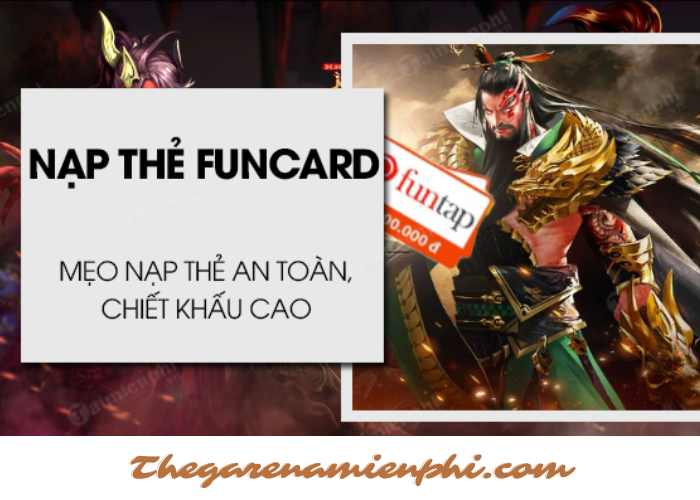 Mẹo nạp thẻ Funcard
